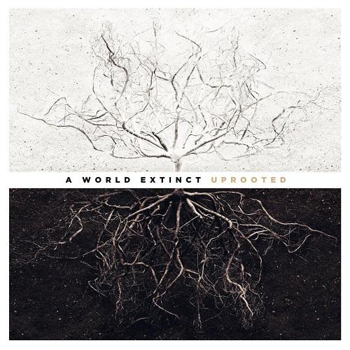 A World Extinct - Uprooted (Lossless)