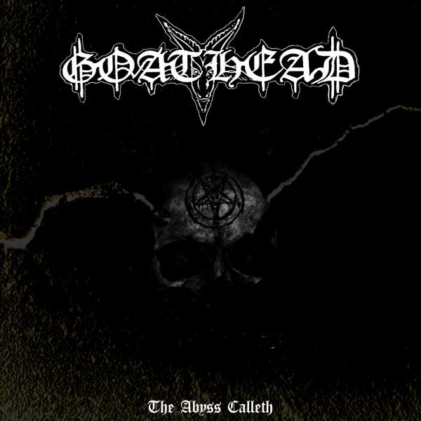 Goathead - The Abyss Calleth (EP)