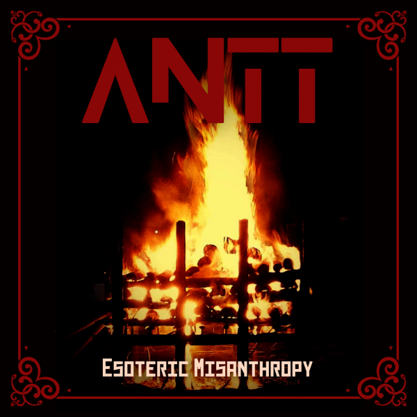 Antt - Esoteric Misanthropy (EP)