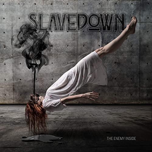 Slavedown - The Enemy Inside