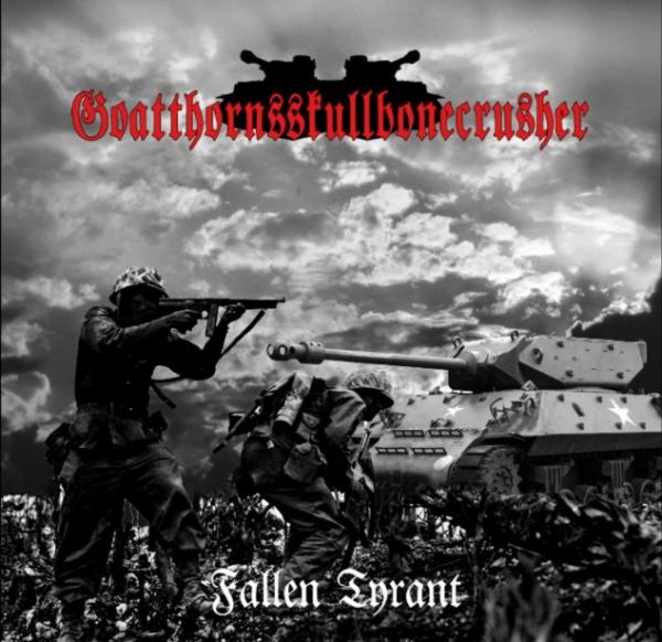 Goatthornsskullbonecrusher - Fallen Tyrant (EP)