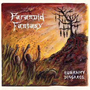 Paranoid Fantasy - Humanity Disgrace (EP)