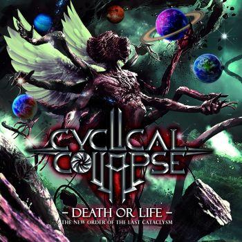 Cyclical Collapse - Death Or Life