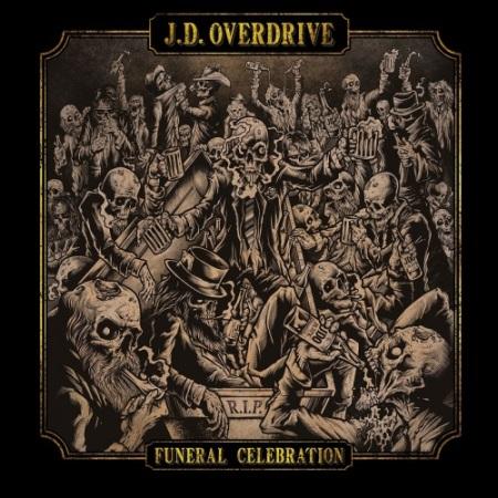 J.D. Overdrive - Funeral Celebration