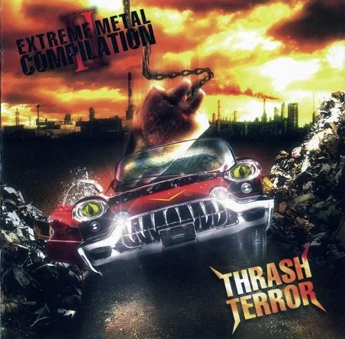 Various Artists - Extreme Metal Compilation II: Thrash Terror (Compilation) (Lossless)