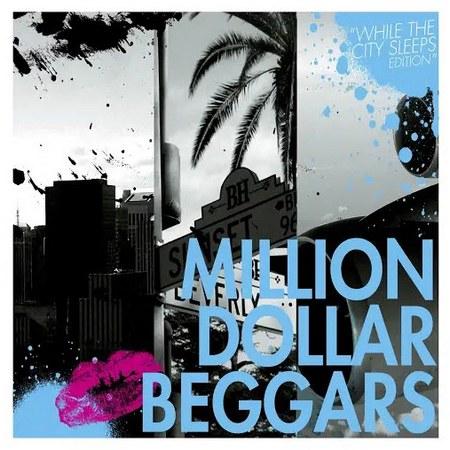 Million Dollar Beggars - Discography (2006-2010)