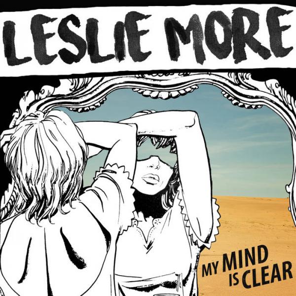 Leslie More - My Mind Is Clear