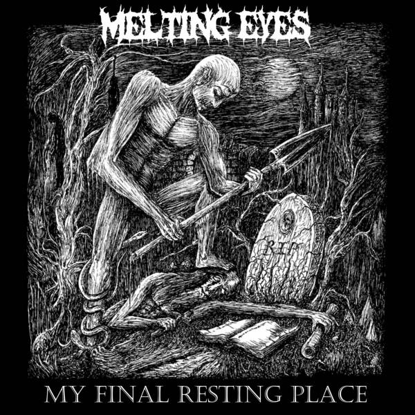 Melting Eyes - My Final Resting Place (EP)