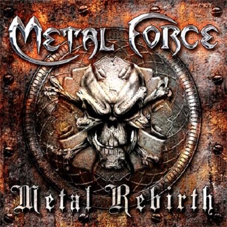 Metal Force - Metal Rebirth