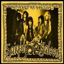 Saigon Saloon - Only Outlaws Play Rock N Roll! (Demo)