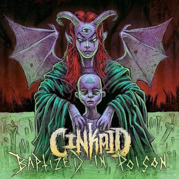 Cinkaid - Baptized In Poison (EP)