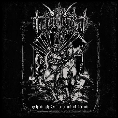 Totenritual - Through Siege And Attrition (EP)
