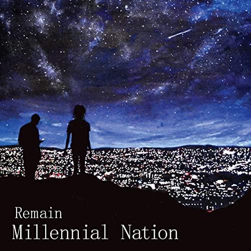 Remain - Millennial Nation