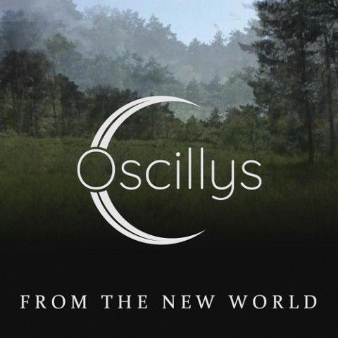 Oscillys - From the New World