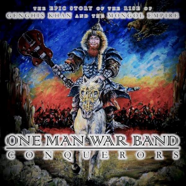 One Man War Band - Conquerors