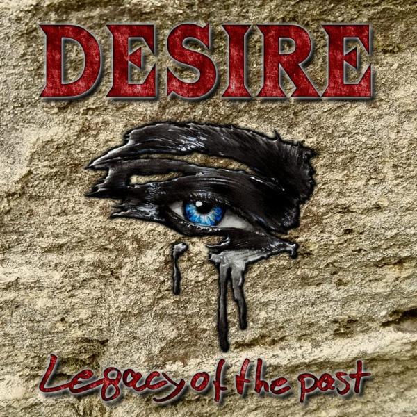 Desire - Legacy of the Past