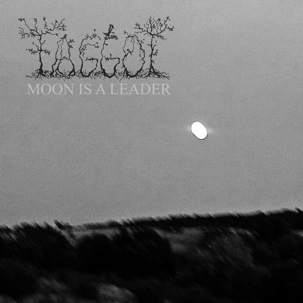 FAGGOT - Moon Is A Leader