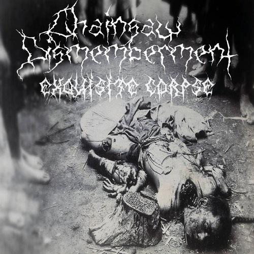Chainsaw Dismemberment - Exquisite Corpse
