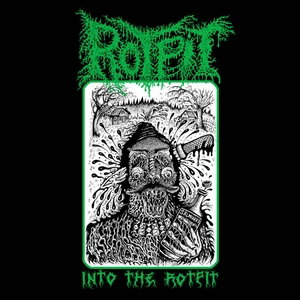 Rotpit - Into the Rotpit 	(Demo)