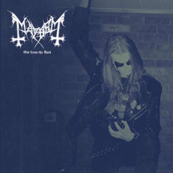 Mayhem - Out From The Dark (Reissue) (Lossless)