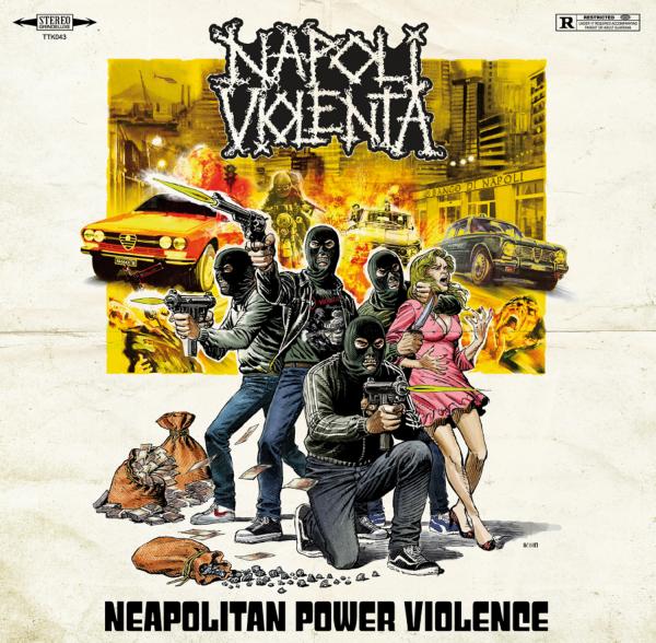 Napoli Violenta - Neapolitan Power Violence (Lossless)