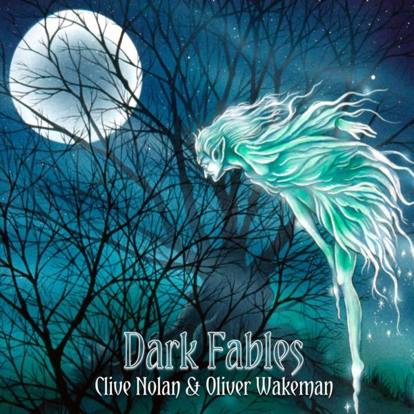 Clive Nolan &amp; Oliver Wakeman - Dark Fables