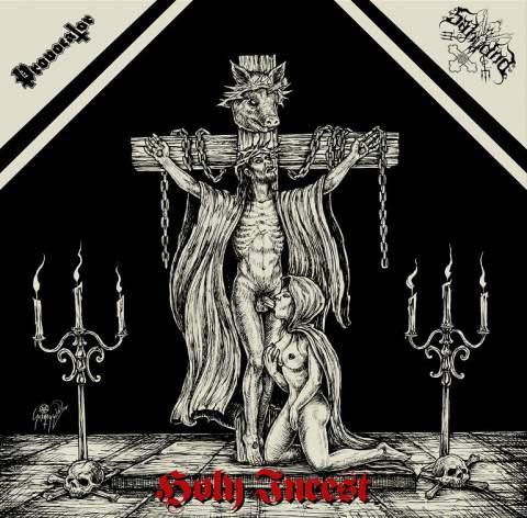 Provocator &amp; Sahrana - Holy Incest (Split)