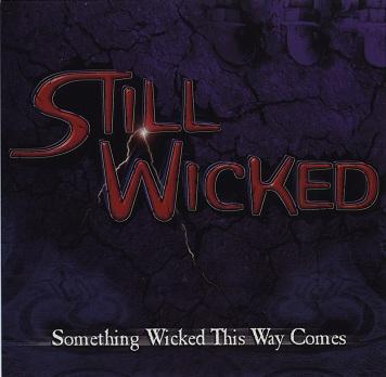 Still Wicked - Something Wicked This Way Comes (EP)