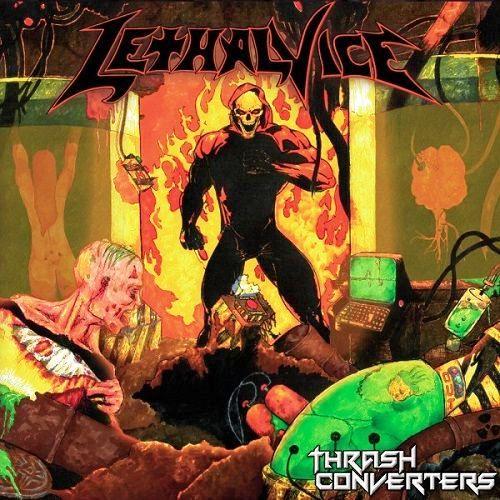 Lethal Vice - Thrash Converters