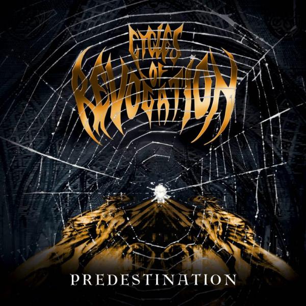 Cycles Of Revocation - Predestination