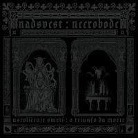 Nadsvest &amp; Necrobode - Ustoličenje Smrti - O Triunfo Da Morte (Split)