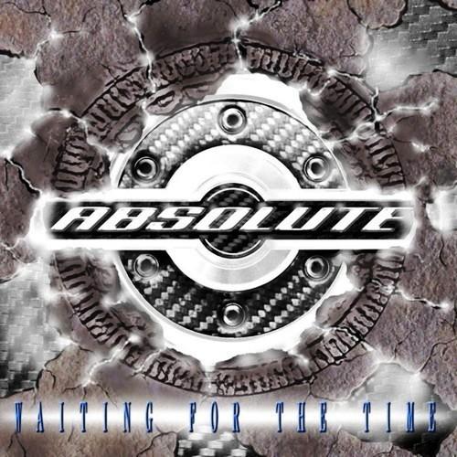 Absolute - Waiting For The Time