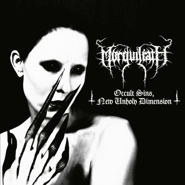 Morguiliath - Occult Sins New Unholy Dimension