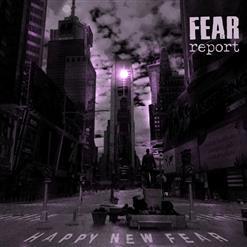 Fear Report - Happy New Fear