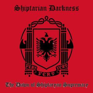 Shiptarian Darkness - The Dawn of Shiptaryan Supremacy