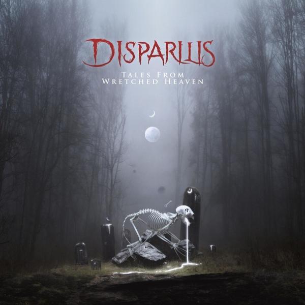 Disparilis - Tales From Wretched Heaven (EP)