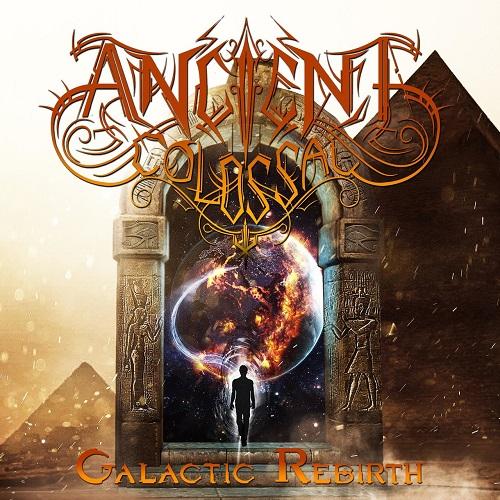 Ancient Colossal - Galactic Rebirth