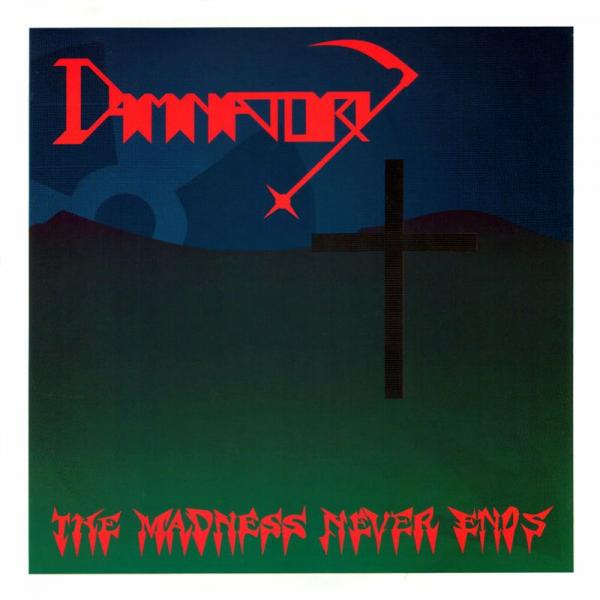 Damnatory - The Madness Never Ends