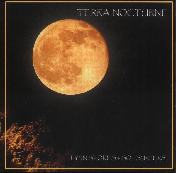 Lynn Stokes &amp; The Sol Surfers - Terra Nocturne