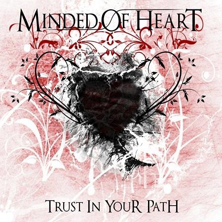 Minded of Heart - Trust in Your Path