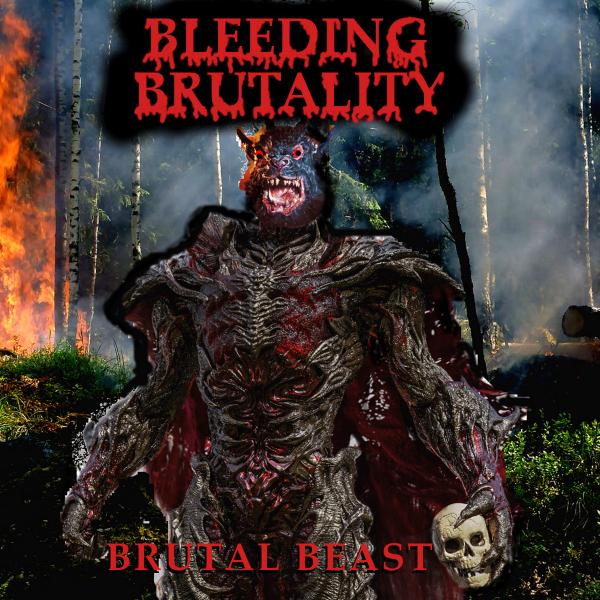 Bleeding Brutality - Brutal Beast