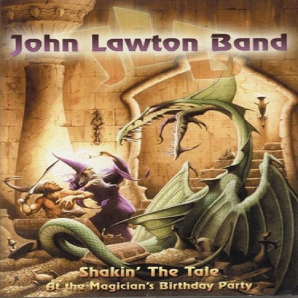 John Lawton Band - Shakin' the Tale at the Magician's