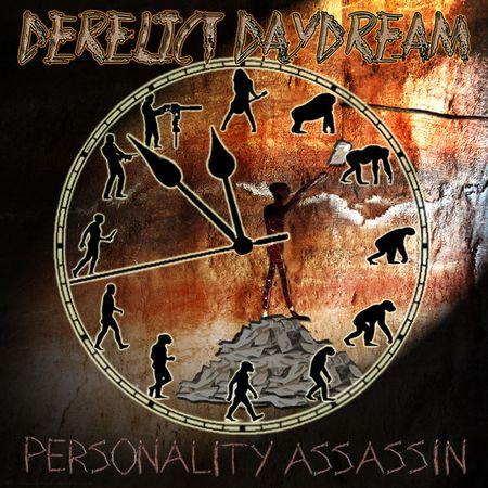 Derelict Daydream - Personality Assassin