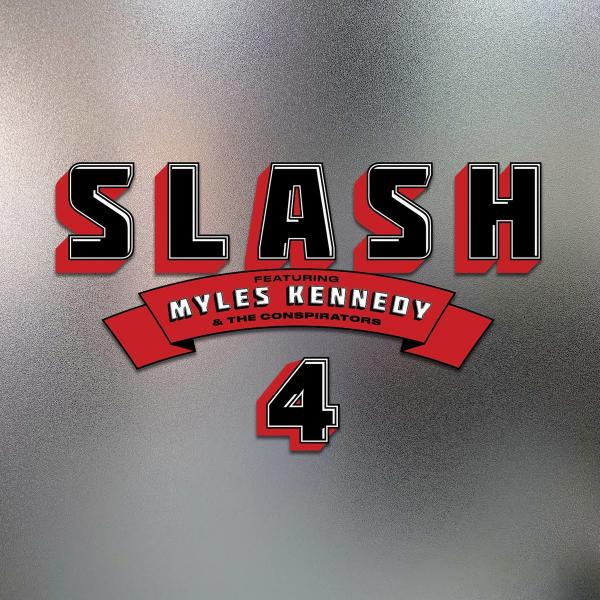 Slash - 4 (feat. Myles Kennedy and The Conspirators) (Lossless)