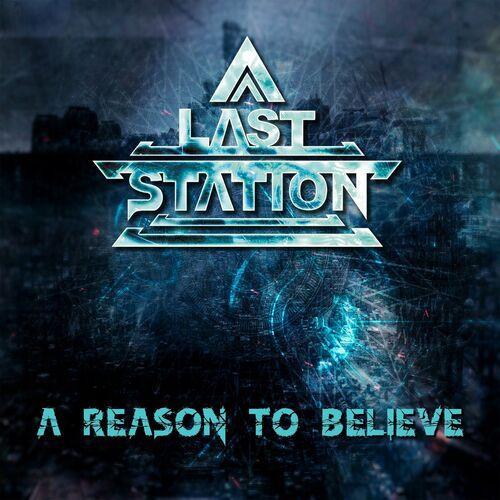 Last Station - A Reason to Believe (ЕР)