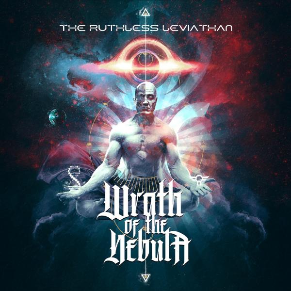 Wrath Of The Nebula - The Ruthless Leviathan