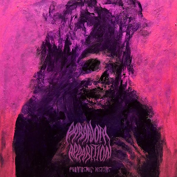 Paranoia Apparition - Phantasmic Visions (EP)