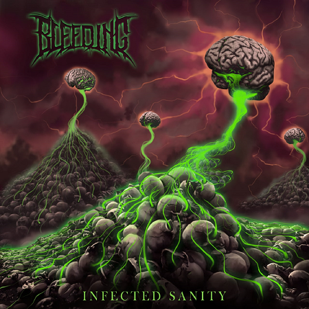 Bleeding - Infected Sanity