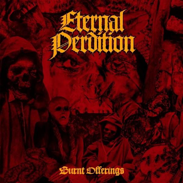 Eternal Perdition - Burnt Offerings (EP)