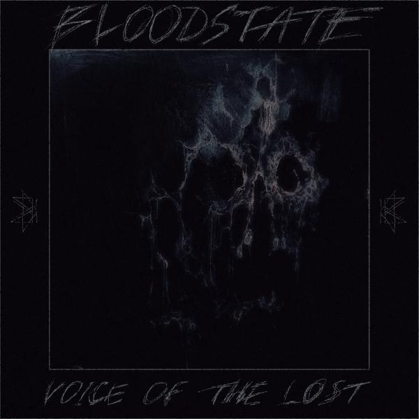 Bloodstate - Voice Of The Lost